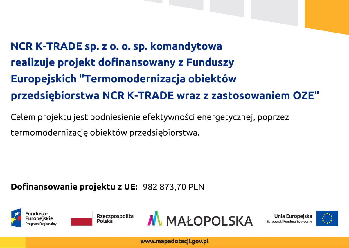 Termomodernizacja obiektów przedsiębiorstwa NCR K TRADE wraz z zastosowaniem OZE
